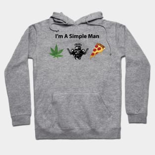 Simple Man - Weed, Motors & Pizza Hoodie